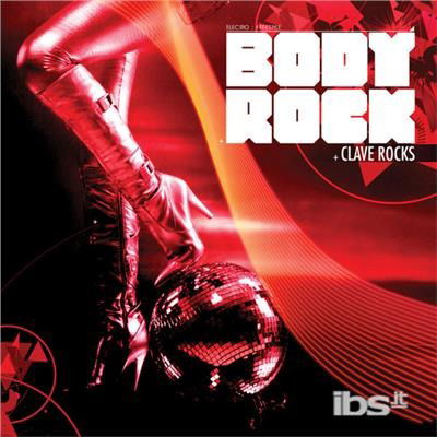 Cover for Body Rock · Clave Rocks (CD) (2012)