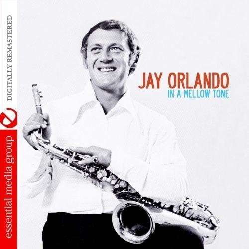 Cover for Jay Orlando · In A Mellow Tone-Orlando,Jay (CD) (2012)