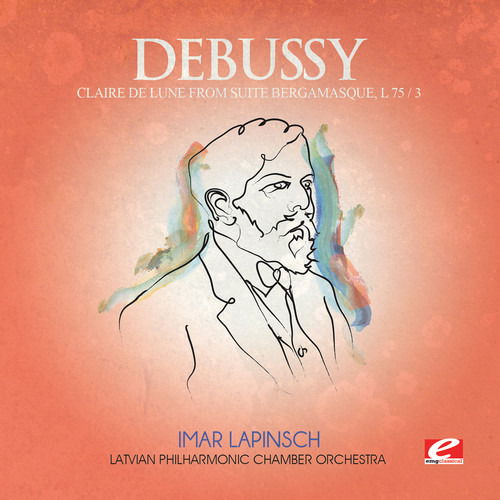 Cover for Claude Debussy  · Claude Debussy - Claire De Lune From Suite Bergama (CD)