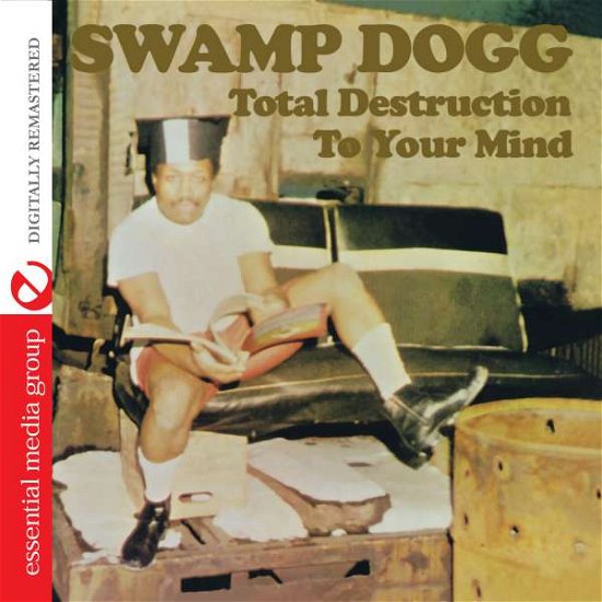Cover for Swamp Dogg · Total Destruction To Your Mind-Swamp Dogg (CD) (2014)
