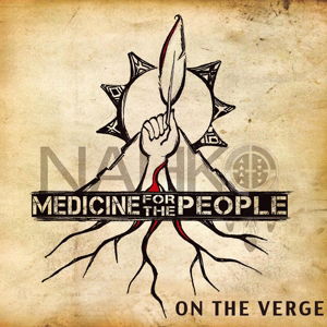 Cover for Nahko and Medicine for the People · On The Verge (CD) (2016)