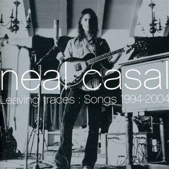 Cover for Neal Casal · Leaving Traces (Songs 1994-2004/+dvd) (DVD/CD) (2010)