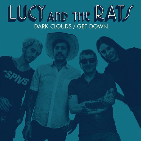 Dark Clouds - Lucy And The Rats - Muzyka - STARDUMB - 3481575389726 - 20 marca 2020