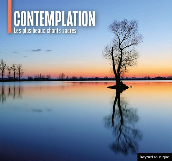 Cover for Contemplation · Les Plus Beaux Chants Sacres (CD) (2019)