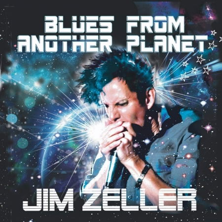 Cover for Jim Zeller · Blues from Another Planet (CD) (2020)