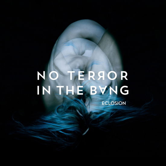 Cover for No Terror In The Bang · Eclosion (CD) (2021)