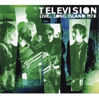 Cover for Television · Live... Long Island 1978 (CD) (2020)