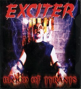 Cover for Exciter · Blood of Tyrants (CD) (2005)