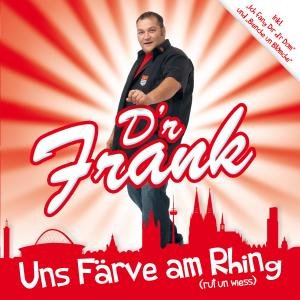 Cover for Dr Frank · Uns Färve Am Rhing (CD) (2010)