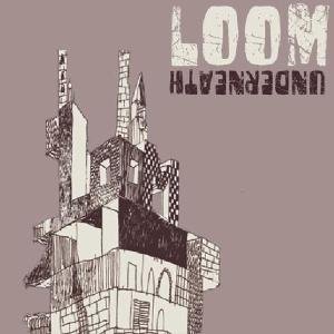 Cover for Loom · Underneath (CD) (2009)