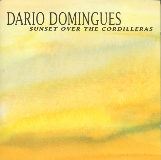 Sunset Over The Cordilleras - Dario Domingues  - Music -  - 4015698422726 - 