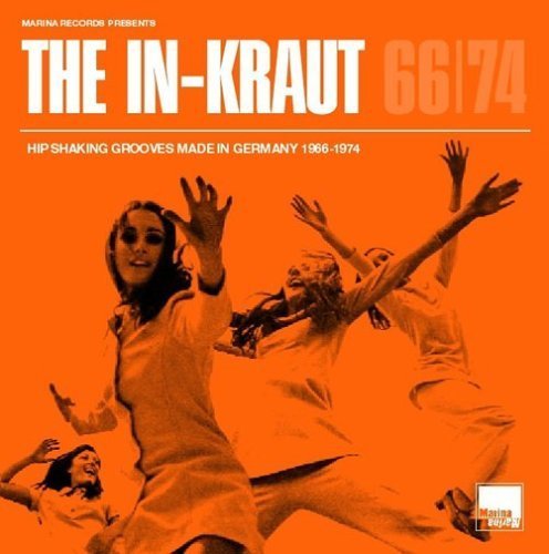 Cover for In-kraut: Hip Shaking Grooves Made 1966-1974 / Var (CD) (2005)