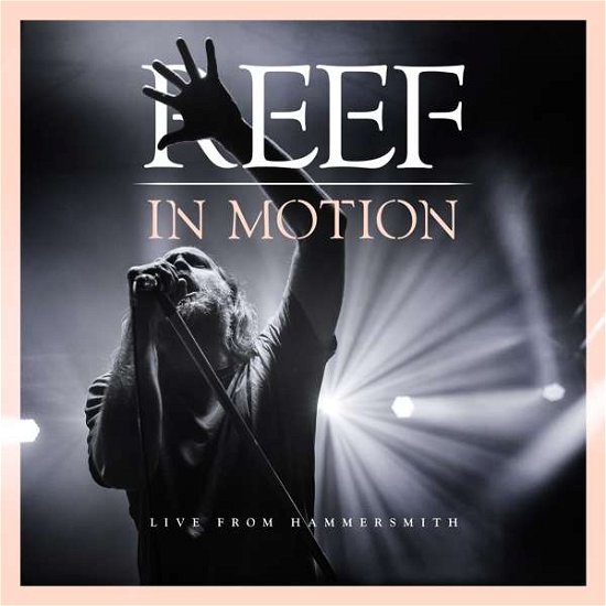 Cover for Reef · In Motion (Live From Hammersmith) (CD/Blu-ray) [Special edition] (2019)