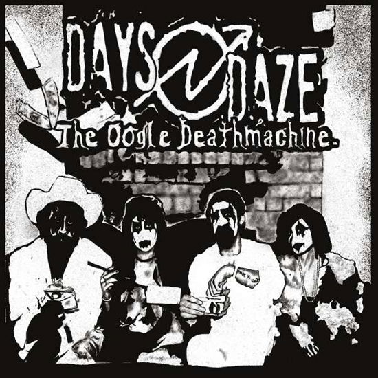 The Oogle Deathmachine - Days N' Daze - Music - SBÄM Records - 4250137256726 - 2021