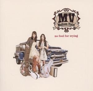 Cover for Madison Violet · No Fool for Trying (CD) (2009)