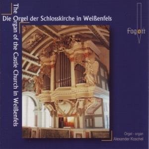 Cover for Alexander Koschel · Schlosskirche In Weissenfels (CD) (2013)