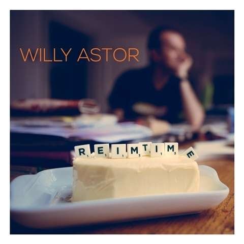 Cover for Willy Astor · Reimtime (CD) (2015)