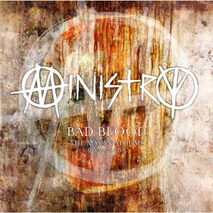 Bad Blood: The Mayan Albums 2002-2005 - Ministry - Musique - ULTRA VYBE - 4526180591726 - 25 mars 2022