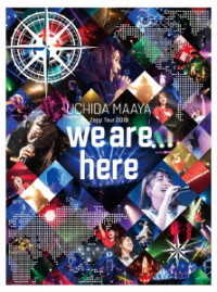 Uchida Maaya Zepp Tour 2019 We Are Here - Uchida Maaya - Music - PONY CANYON INC. - 4988013963726 - April 22, 2020