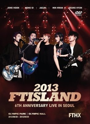 Cover for Ftisland · 2013 Ftisland 6th Anniversary Live in Seoul Fthx (MDVD) [Japan Import edition] (2013)