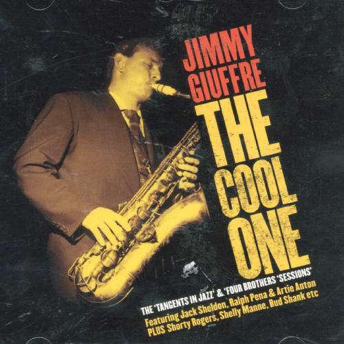 Cool One - Jimmy Giuffre - Muzyka - Giant Steps Records - 5013929851726 - 26 czerwca 2006