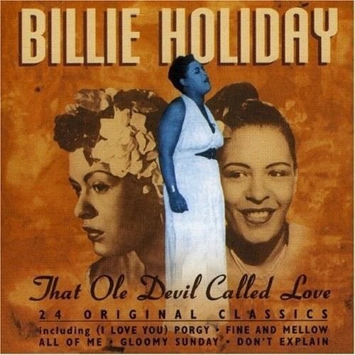 Cover for Billie Holiday · That Ole Devil Called Love (CD)