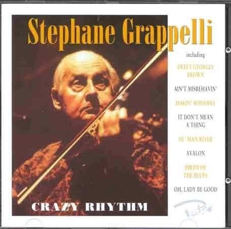 Crazy rhythm - Stephane Grappelli - Musik - BMG - 5016073717726 - 5. März 2004