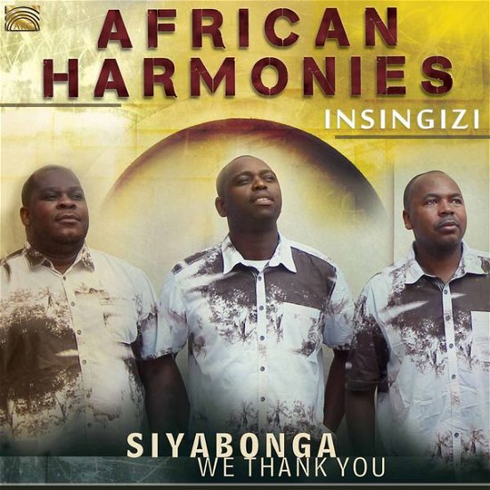 Cover for Insingizi · African Harmonies - Siyabonga - We Thank You (CD) (2015)