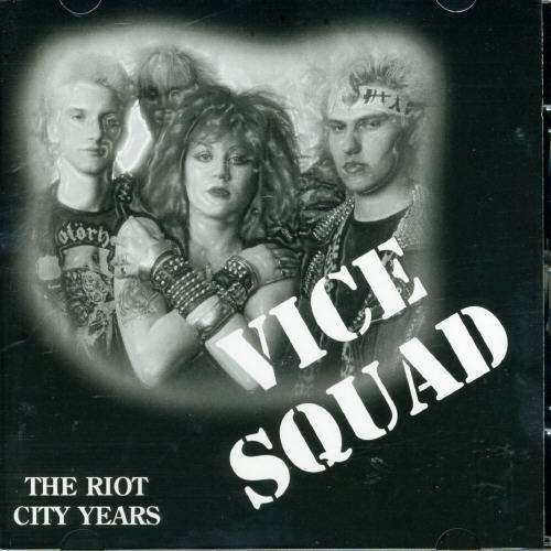 Cover for Vice Squad · Riot City Years (CD) (2005)