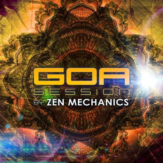 Goa Session-by Zen Mechan - V/A - Musik - MILLENIUM NIGHT - 5028557139726 - 7 juli 2017