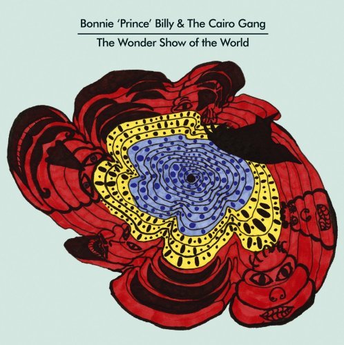 Cover for Bonnie Prince Billy · The Wonder Show of the World (CD) (2010)