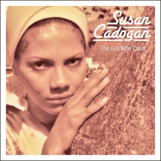 Girl Who Cried, The + Chemistry Of Live - Susan Cadogan - Musiikki - DREAM CATCHER - 5036436130726 - perjantai 8. lokakuuta 2021