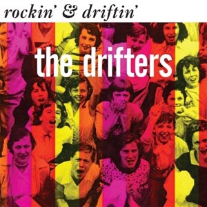Rockin & Driftin - Drifters - Musikk - HALLMARK - 5050457162726 - 18. mars 2016