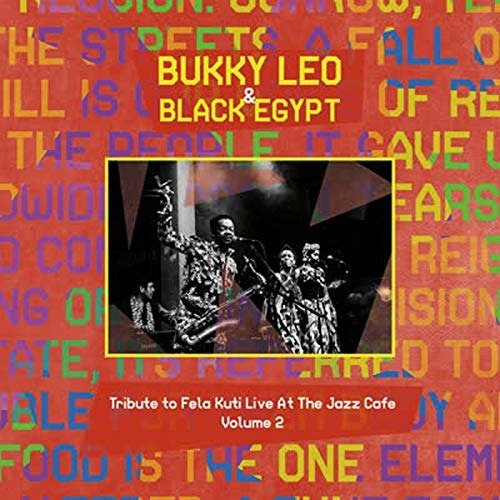 Cover for Bukky Leo · Tribute to Fela Kuti Vol 2 (Live at the Jazz Cafe) (CD) (2019)