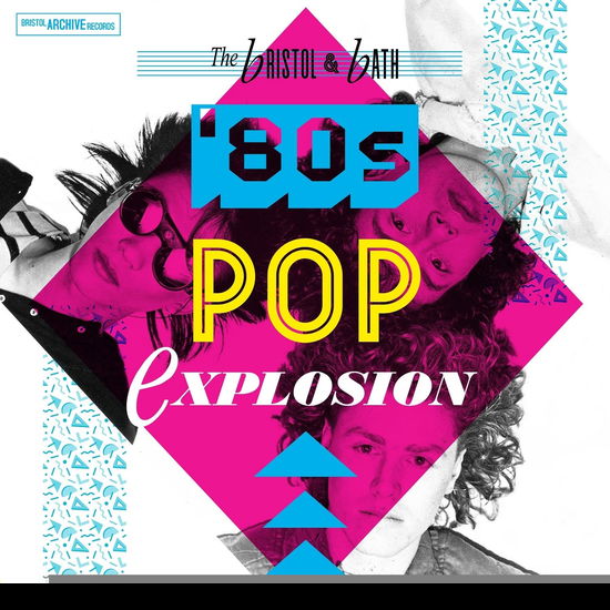 Cover for Bristol and Bath Pop Explosion- the 80s (CD) (2025)