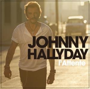 Cover for Johnny Hallyday · L'attente (CD) (2012)