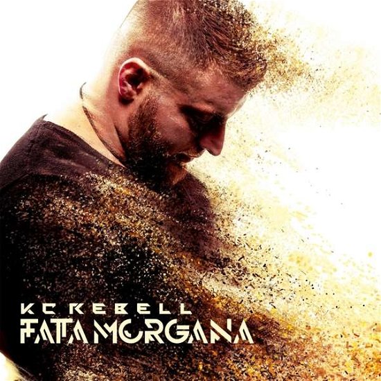 Cover for Kc Rebell · Fata Morgana (CD) (2015)