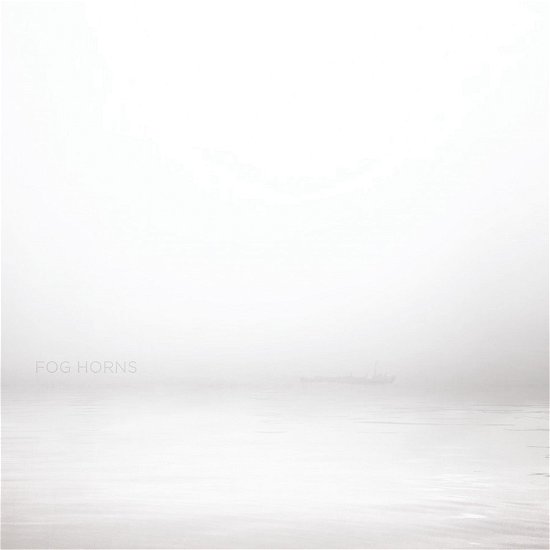 Cover for Felix Blume · Fog Horns (LP) (2019)