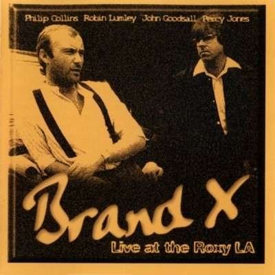Cover for Brand X · Live At The Roxy La 1979 (CD) (2015)