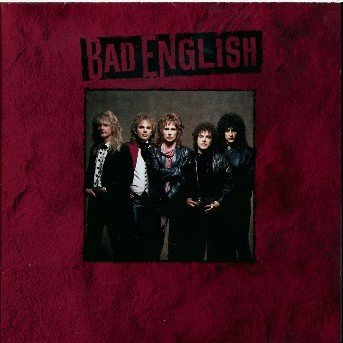 Bad English-s/t - Bad English - Musik - Sony Owned - 5099746344726 - 25. marts 2008