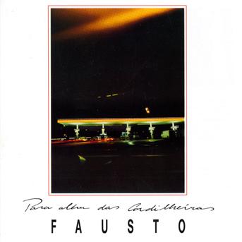 Para Alem Das Cordilheiras - Fausto - Music - SONY MUSIC - 5099749455726 - May 3, 1999