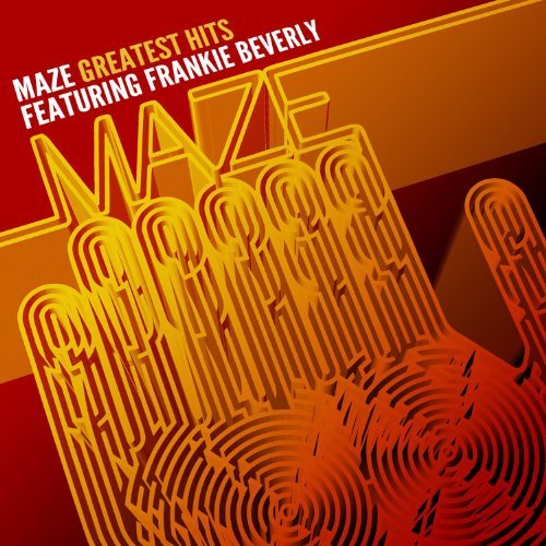 Cover for Maze / Beverly,frankie · Greatest Hits: 30 Years of Soul (CD) [Anniversary edition] (2011)