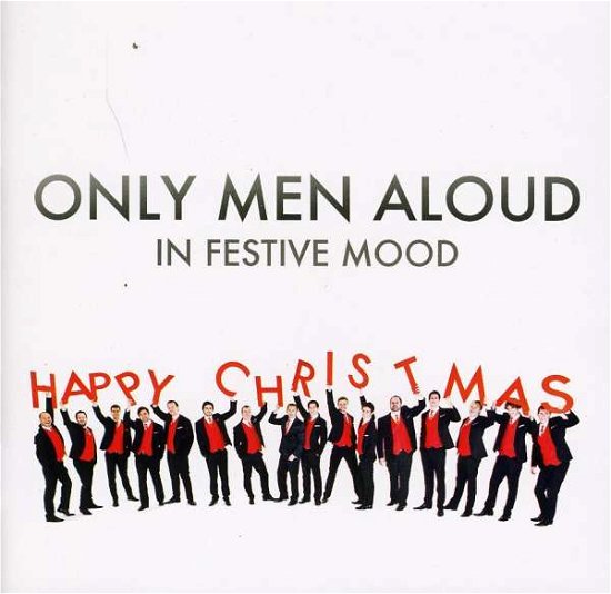 Cover for Only Men Aloud · In Festive Mood (CD)