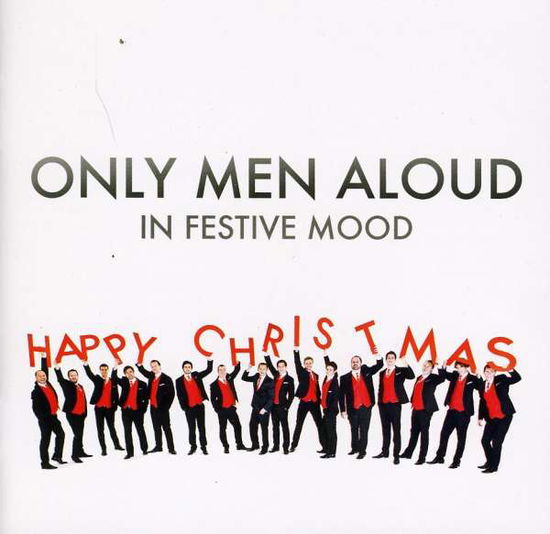 Cover for Only Men Aloud · In Festive Mood (CD)