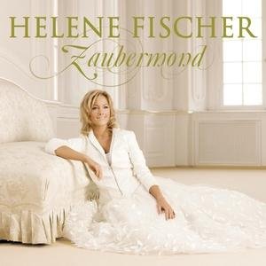 Cover for Helene Fischer · Zaubermond (CD) (2010)
