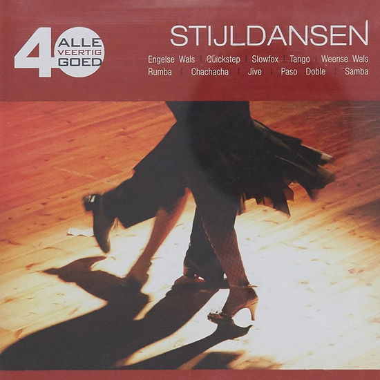 Cover for All 40 Goed · Stijldansen (CD) (2013)