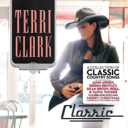 Classic - Terri Clark - Musik - EMI - 5099991506726 - 13. November 2012