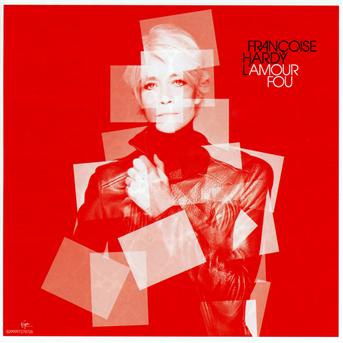 Cover for Francoise Hardy · L'amour Fou (CD) (2012)