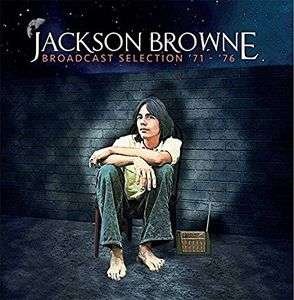 Cover for Jackson Browne · Broadcast Selection '71-'76 (CD) (2016)