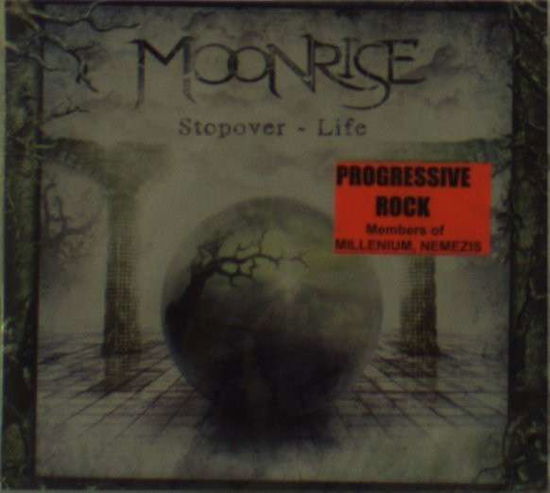 Cover for Moonrise · Stopover - Life (CD) (2012)